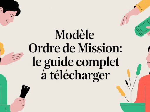 Modèle ordre de mission: le guide complet à télécharger