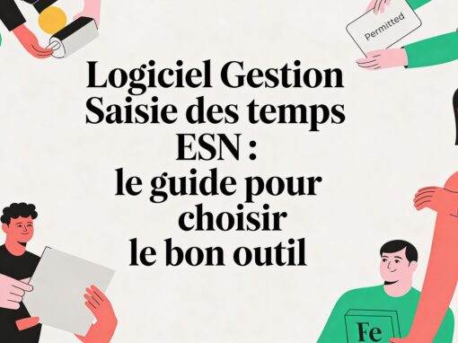 Logiciel gestion saisie des temps ESN le guide pour choisir le bon outil