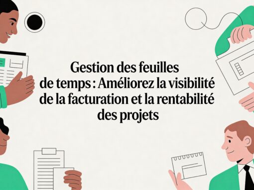 Timesheet management: Boost Billing Visibility and Project Profitability