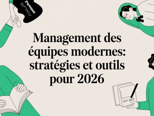 Management des équipes modernes: stratégies et outils pour 2026